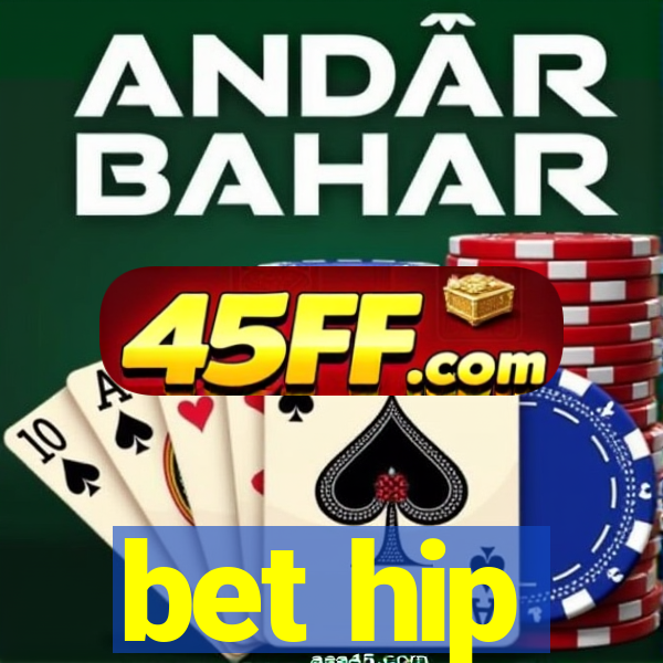 bet hip